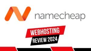 namecheap hosting review 2024